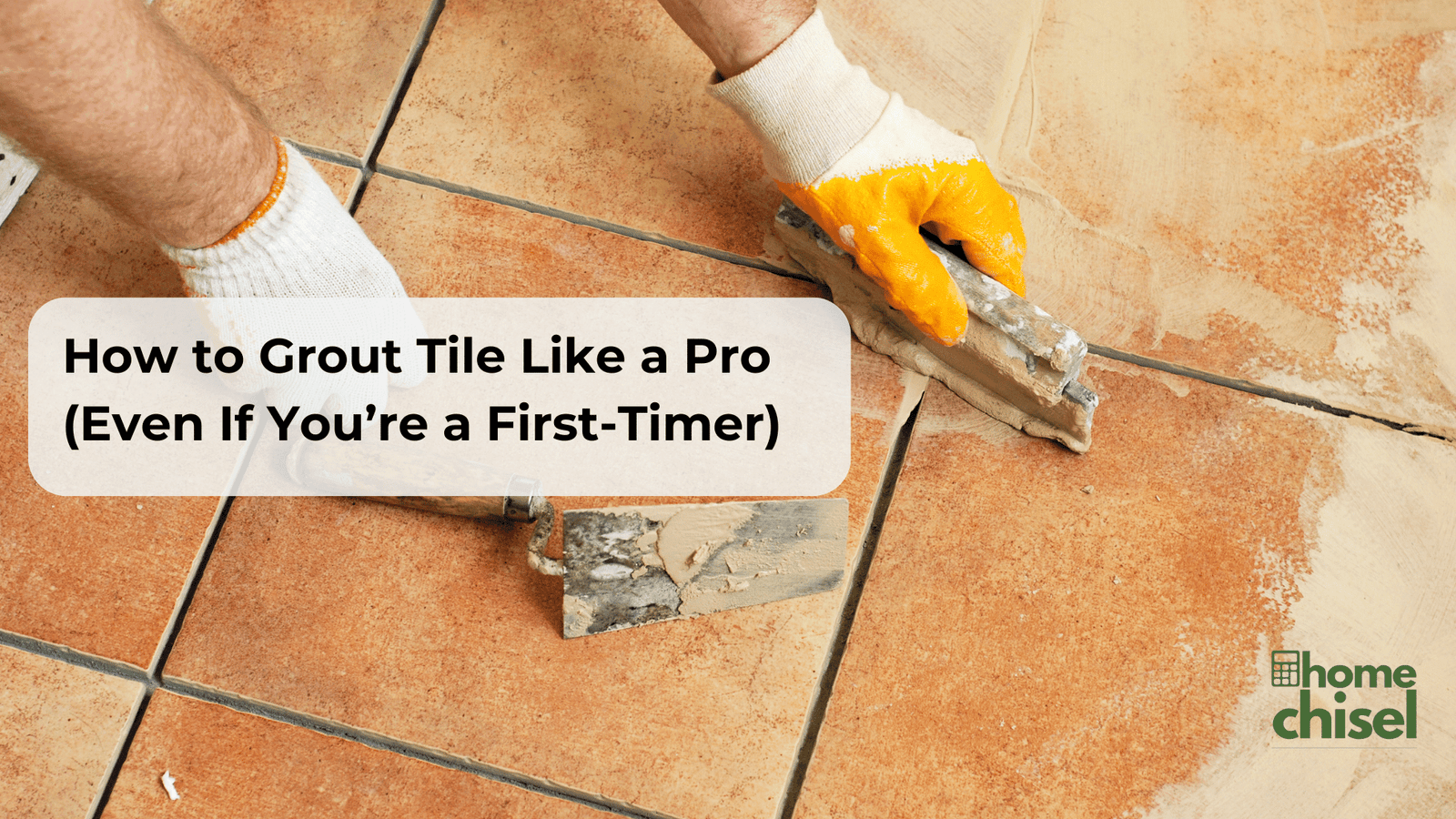 How to Grout Tile Like a Pro (Even If You’re a First-Timer)